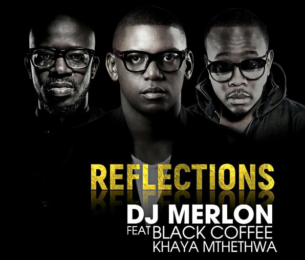 DJ Merlon Releases His Collaboration With Black Coffee & Khaya Mthethwa